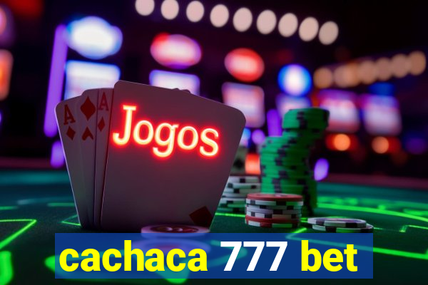 cachaca 777 bet